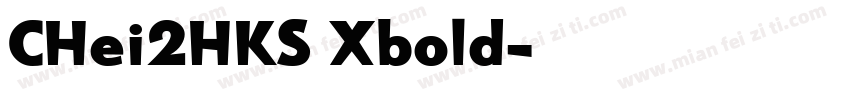 CHei2HKS Xbold字体转换